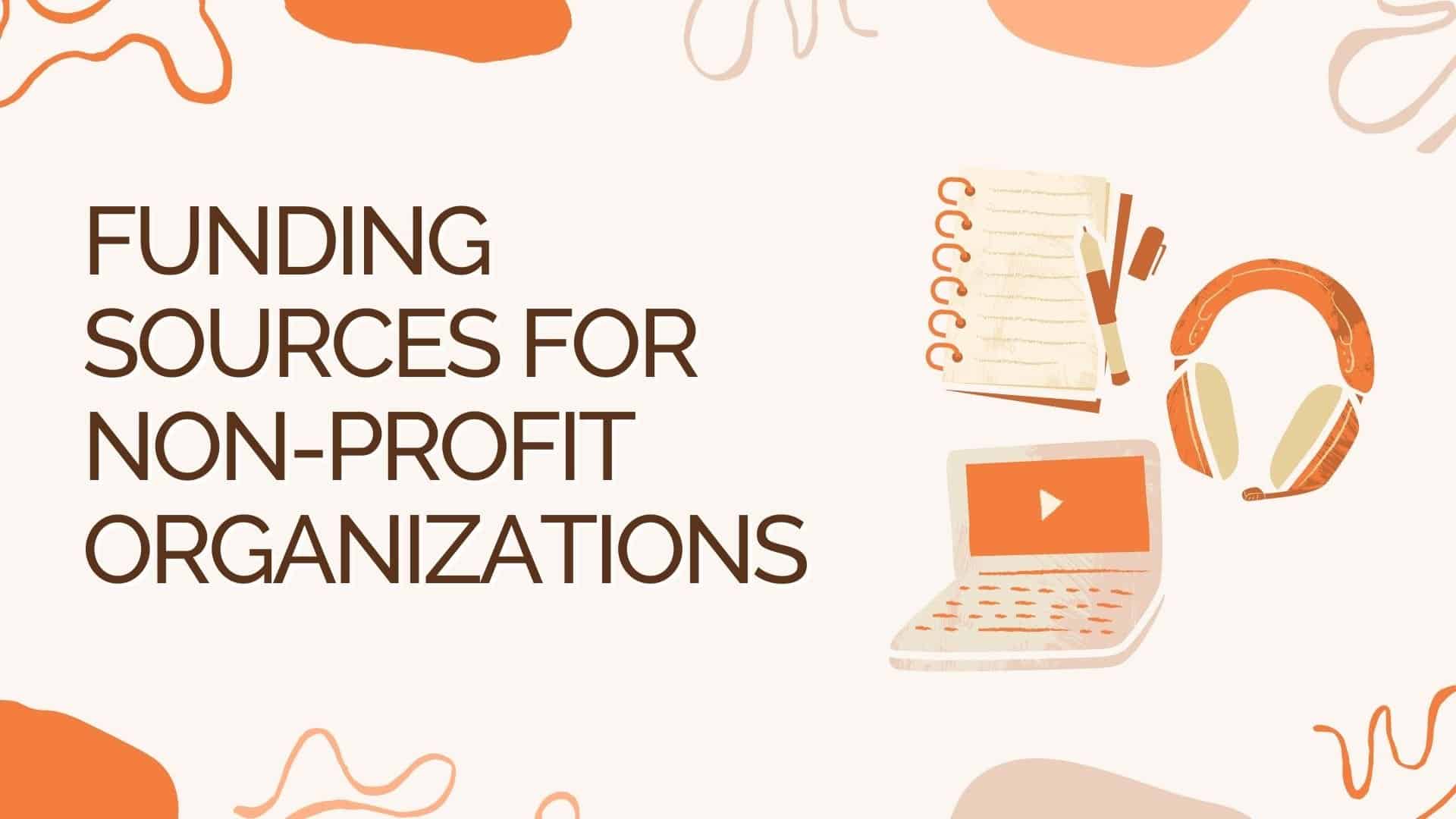 Top Nine Nonprofit Funding Sources for Any Organization